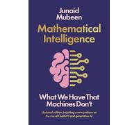 Mathematical Intelligence: What We Have that Machines Don't