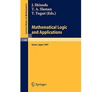 Mathematical Logic And Applications