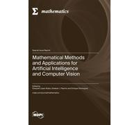 Mathematical Methods And Applications For Artificial Intelligence And Computer Vision