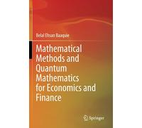 Mathematical Methods And Quantum Mathematics For Economics And Finance