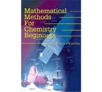 Mathematical Methods for Chemistry Beginners Kumbar (Auteur)