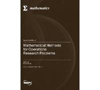 Mathematical Methods For Operations Research Problems