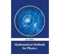 Mathematical Methods For Physics