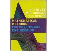 Mathematical Methods for Physics and Engineering: A Comprehensive Guide