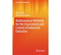 Mathematical Methods for the Assessment and Control of Industrial Emissions