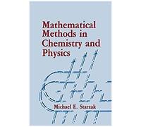 Mathematical Methods In Chemistry And Physics