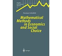 Mathematical Methods In Economics And Social Choice