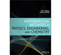 Mathematical Methods in Physics Engineering and Chemistry by James Luscombe James Luscombe (Auteur)