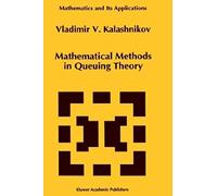 Mathematical Methods In Queuing Theory