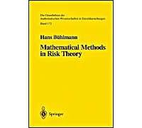 Mathematical Methods In Risk Theory