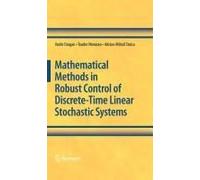 Mathematical Methods In Robust Control Of Discrete-Time Linear Stochastic Systems