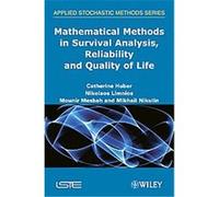 Mathematical Methods in Survival Analysis, Reliability and Quality of Life, Applied Stochastic Methods Catherine Huber, Mikhail Nikulin, Mounir Mesbah, Nikolaos Limnios (Auteur)