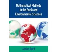 Mathematical Methods in the Earth and Environmental Sciences - [Version Originale] Adrian Burd (Auteur)