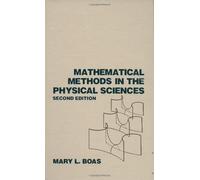 Mathematical Methods in the Physical Sciences by Mary L. Boas (1983-06-08)