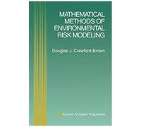 Mathematical Methods Of Environmental Risk Modeling