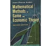 Mathematical Methods of Game and Economic Theory, Dover Books on Mathematics Jean-Pierre Aubin (Auteur)