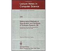 Mathematical Methods Of Specification And Synthesis Of Software Systems '85