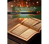 Mathematical Miracles in the Writing of the Qur’an Part 3