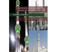 Mathematical Miracles in the Writing of the Qur’an Part 4