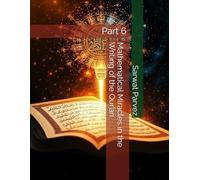 Mathematical Miracles in the Writing of the Qur’an: Part 6
