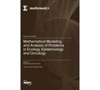 Mathematical Modeling and Analysis of Problems in Ecology, Epidemiology and Oncology