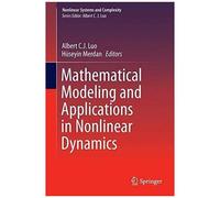 Mathematical Modeling And Applications In Nonlinear Dynamics