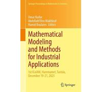 Mathematical Modeling and Methods for Industrial Applications: 1st ICoIAM, Hammamet, Tunisia, December 19-21, 2025