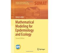Mathematical Modeling For Epidemiology And Ecology
