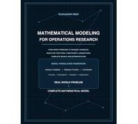 MATHEMATICAL MODELING FOR OPERATIONS RESEARCH WORKBOOK