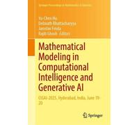 Mathematical Modeling in Computational Intelligence and Generative AI: CIGAI-2025, Hyderabad, India, June 19-20