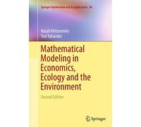 Mathematical Modeling in Economics, Ecology and the Environment