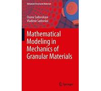Mathematical Modeling In Mechanics Of Granular Materials
