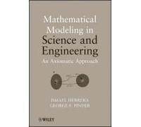 Mathematical Modeling in Science and Engineering by George F. Princeton University Pinder George F. Princeton University Pinder (Auteur)