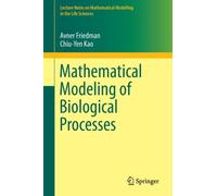 Mathematical Modeling Of Biological Processes