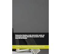 Mathematical Modeling of solar photovoltaic module and performance analysis with different parameter variation using MATLAB/Simulink