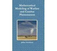 Mathematical Modeling Of Warfare And Combat Phenomenon