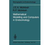 Mathematical Modelling And Computers In Endocrinology