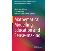 Mathematical Modelling Education And Sense-Making