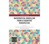 Mathematical Modelling from a Cognitive Perspective