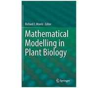 Mathematical Modelling In Plant Biology