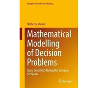 Mathematical Modelling Of Decision Problems
