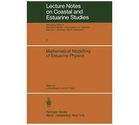 Mathematical Modelling Of Estuarine Physics