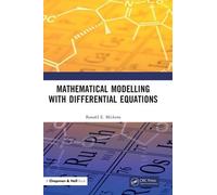 Mathematical Modelling With Differential Equations
