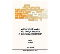 Mathematical Models And Design Methods In Solid-Liquid Separation