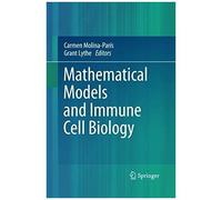 Mathematical Models And Immune Cell Biology
