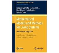Mathematical Models And Methods For Living Systems