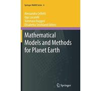 Mathematical Models And Methods For Planet Earth