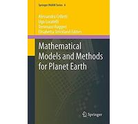 Mathematical Models And Methods For Planet Earth