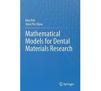 Mathematical Models For Dental Materials Research