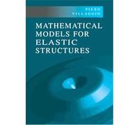 Mathematical Models for Elastic Structures Piero Villaggio (Auteur)